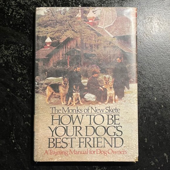 "How to Be Your Dog's Best Friend," Monks of New Skeet, 1979 Hardcover Book - Picture 1 of 8